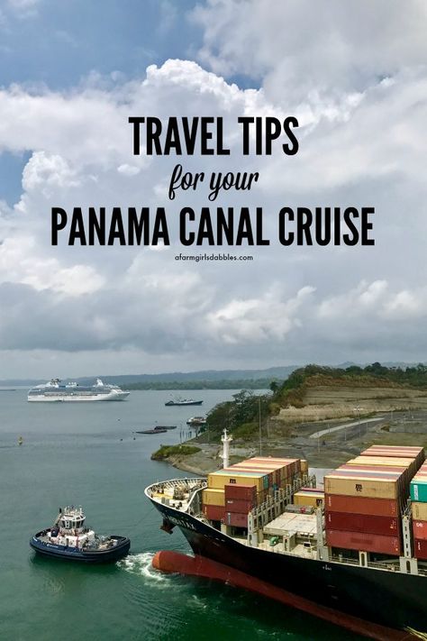 Travel Tips for your Panama Canal Cruise from afarmgirlsdabbles.com Norweigen Cruise, Panama Trip, Panama Cruise, Cruise Hacks, Cruise Tips Royal Caribbean, Alaska Cruise Tips, Ncl Cruise, Panama Canal Cruise, Travel Favorites