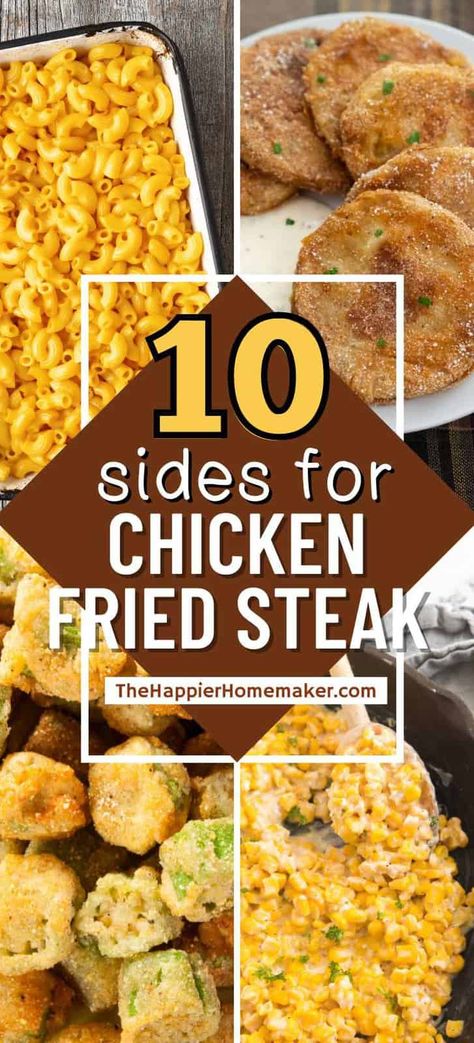 Chicken Fried Steak Dinner Ideas, Chicken Fried Steak Sides Dishes, Side Dishes For Chicken Fried Steak, Country Fried Steak Sides, Sides For Chicken Fried Steak, Sides For Cube Steak, Chicken Fried Steak Sides, Side Dishes For Cube Steak, Sides With Fried Chicken