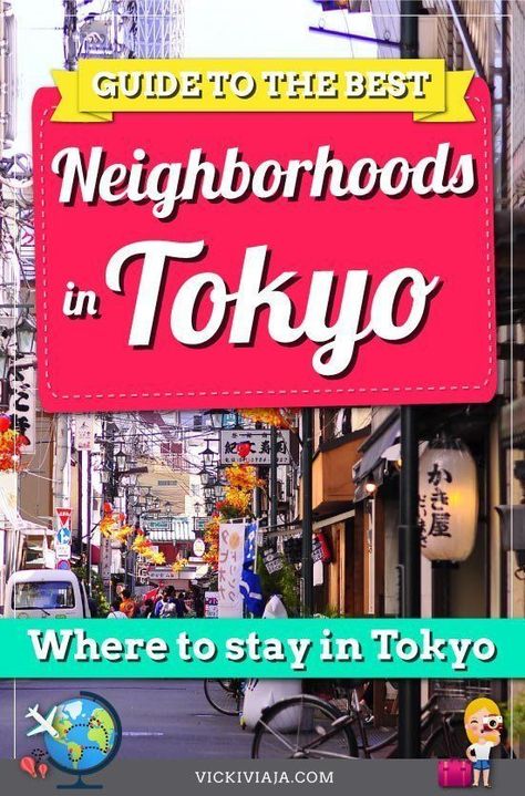 Here you can find the best Tokyo Neighborhoods including all of the most popular areas to stay in Tokyo. The best district for your stay with helpful tips and recommendations and the best places to stay in Tokyo for every Budget. #Japan #Tokyo #Vickiviaja Places To Stay In Tokyo, Tokyo Neighborhoods, Japan Itinerary, Visit Asia, Japan Travel Tips, Traveling Ideas, Destination Ideas, Vacay Mode, Japan Travel Guide