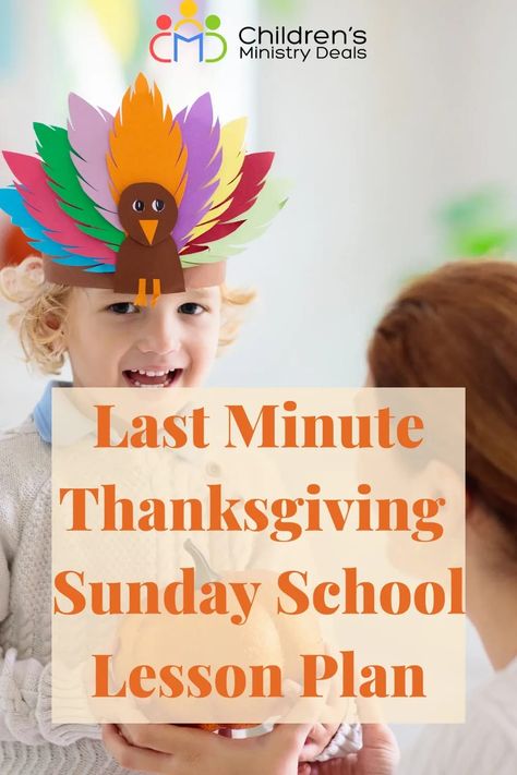 Kids Bible Lesson On Thanksgiving, Thanksgiving Lesson For Preschool, Indoor Games For Kids Church Sunday School, Thanksgiving Kids Bible Lesson, Thanksgiving God Crafts For Kids, Fall Children’s Church Lesson, Preschool Thanksgiving Lessons, Thanksgiving Sunday School Lesson Crafts Preschool, Kids Church Thanksgiving Activities