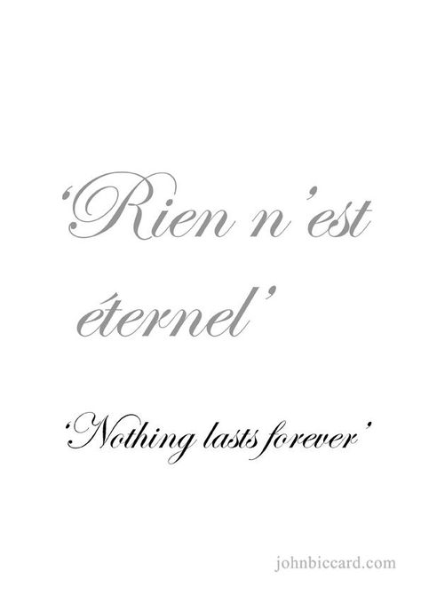 Italian Quotes With Translation, Nothing Lasts Forever Quotes, Sayings In Spanish, French Tattoo Quotes, Foreign Language Quotes, Spanish Quotes With Translation, France Quote, French Words Quotes, Latin Quotes