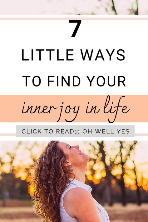 how to be joyful in life, how to find your inner joy, how to be grateful in life 7 best tips to be happy in life, how to be insanely happy. How To Find Joy In Life Again, How To Be Joyful, How To Find Joy Again, How To Find Joy In Life, Finding Joy In Life, How To Be Happier In Life, Find Your Joy, How To Find Joy, Ways To Be Happy