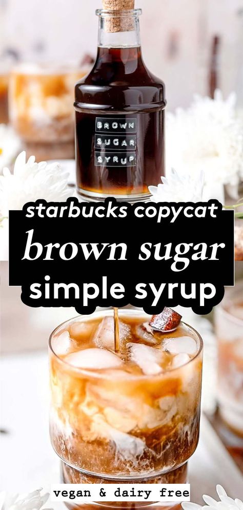 Coffee Flavor Syrup Recipe, Spiced Brown Sugar Syrup, Starbucks Copycat Syrup, Simple Coffee Syrup Recipe, Homemade Coffee Syrups Recipes, How To Make Your Own Coffee Syrups, Homemade Healthy Coffee Syrup, Sugar Free Brown Sugar Syrup, Maple Simple Syrup Recipe For Coffee