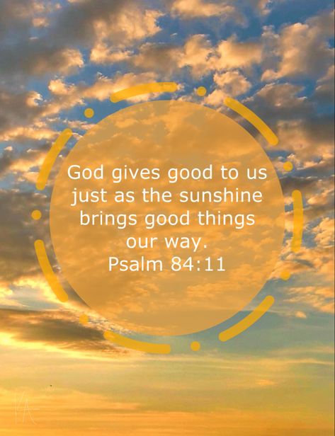 Sunshine from God Sunshine Bible Verse, August Prayer, God's Family, Cute Bible Verses, God's Voice, Cute Bibles, Bible Verses For Kids, Gods Girl, Bible Love