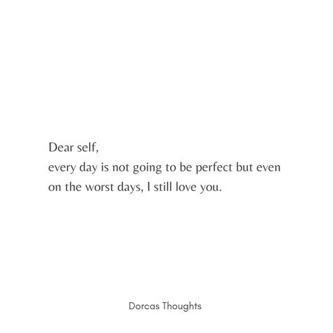 Dear self, I love you. 🤍 #dorcasthoughts #gentlereminder #reminder #dailyreminder #loveyourself #selflove #bekindtoyourself #writer #writersofinstagram #thoughts #writing #writingcommunity #writerscommunity #writersofig #lifequotes #words #relatablequotes #dailyquotes #instawriters Hello February Quotes, February Quotes, Powerful Phrases, Hello February, Dear Self Quotes, Positive Quotes For Life Motivation, Dear Self, Self Reminder, Quotes That Describe Me