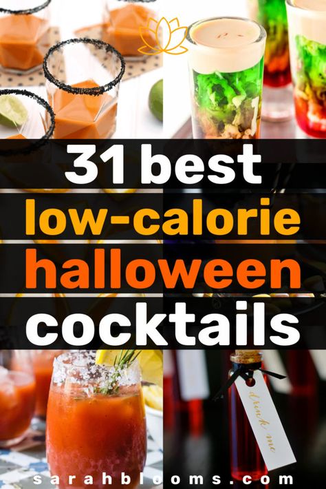 31 Best Skinny Halloween Cocktails Under 200 Calories • Sarah Blooms Low Calorie Halloween Cocktails, Night Of The Dead, Whole Foods Diet, Healthy Pumpkin Dessert, Healthy Halloween Food, Low Calorie Cocktails, Low Calorie Drinks, Red Cocktails, Fall Snacks