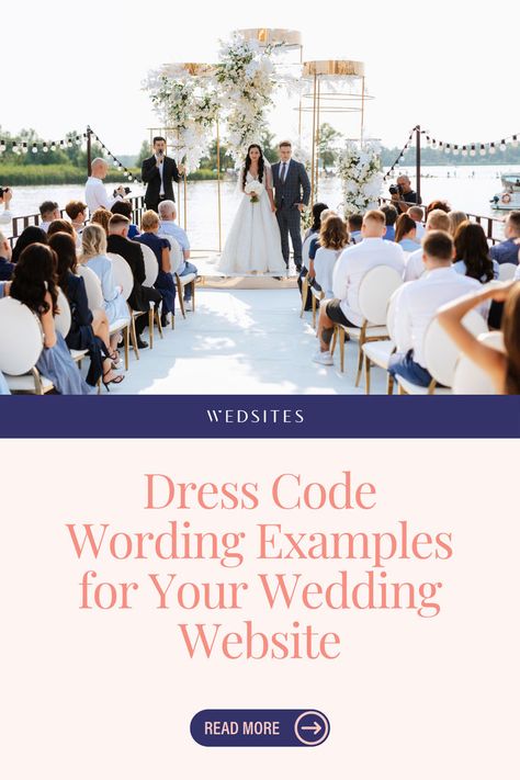 Whether it’s a formal black tie affair or a laid-back cocktail event, clear dress code communication helps guests feel comfortable. But how do you share dress code details without being too demanding? Discover our tips for selecting the right dress code and get specific wording examples for your wedding website. Wedding Guest Attire Guide Dress Codes, Dress Codes For Weddings, Formal Wedding Dress Code, Wedding Dress Code Wording, Wedding Dress Code Guide, Clear Dress, Wedding Dress Code, Cocktail Dress Code, Elegant Black Tie