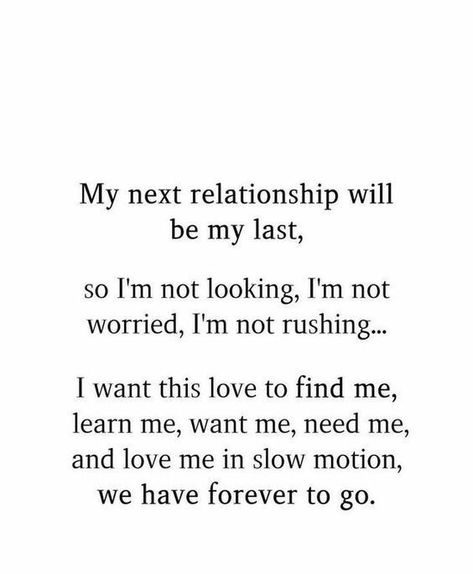 Open Your Heart Quote, Last Quotes, My Next Relationship, Time Quotes Relationship, Be Bold Quotes, Be My Last, Long Lasting Relationship, Strong Women Quotes, Time Quotes