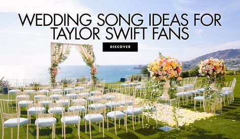 Taylor Swift Songs for All of Your Wedding Events Taylor Swift Songs For Wedding, Wedding Songs Taylor Swift, Taylor Swift Wedding Song, Taylor Swift Wedding Songs, Taylor Swift Wedding Ideas, Walk Out Songs, Taylor Swift Wedding, Songs About Love, Processional Songs