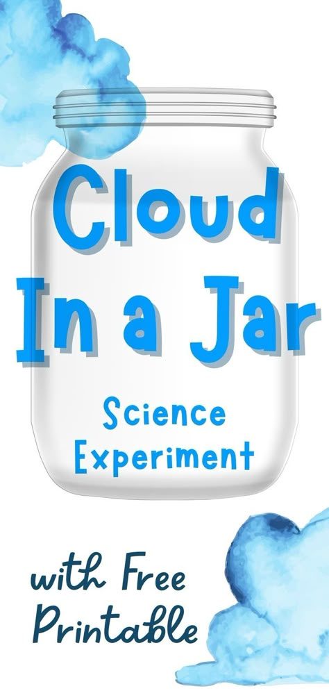 If you are studying weather with your kids, You have to try this easy science experiment! Only a few household items are needed to make your own cloud in a jar! Wow your kids and students with this engaging activity about cloud formation. Weather Crafts 1st Grade, Rain Cloud In A Jar Worksheet, Cloud In A Jar Science Project, Kindergarten Weather Experiments, Weather In A Jar, Make A Cloud In A Jar, Raincloud In A Jar, Cloud Science Preschool, Rain In A Jar Experiment