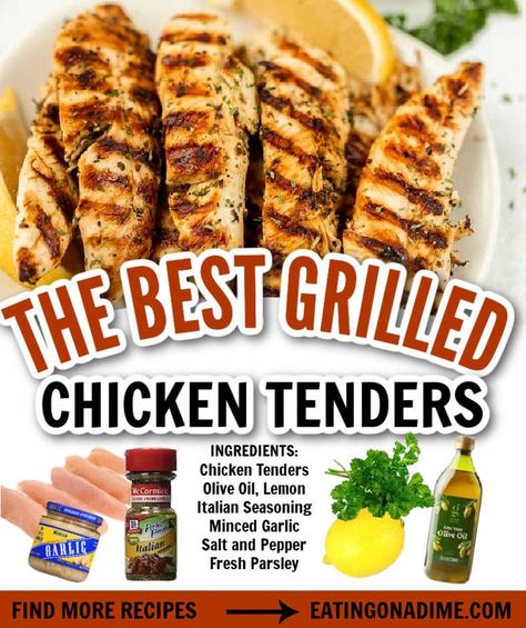 Chicken Tenders Grilled Recipes, Grilling Chicken Tenders, Grilling Chicken Tenderloins, Grilled Chicken Fingers, Seasonings For Grilled Chicken, Grilled Chicken Tenders Marinade, Chicken Tenderloin Marinade, Chicken Tenders On The Grill, Frozen Grilled Chicken Strips Recipes