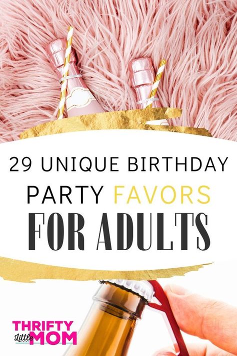 Fun party favors for adults. Plan the perfect birthday party with unique gifts your guests will love. These personalized, DIY, and budget-friendly options are cute for men and women. 40th Birthday Goodie Bags Ideas For Adults, 30th Birthday Souvenir Ideas, Cool Party Favors For Adults, Party Favors For Birthday, Fancy Party Favors For Adults, Birthday Party Favours For Adults, Diy Favors For Women, 21 Birthday Party Favors Gift Bags, 45th Birthday Party Favors