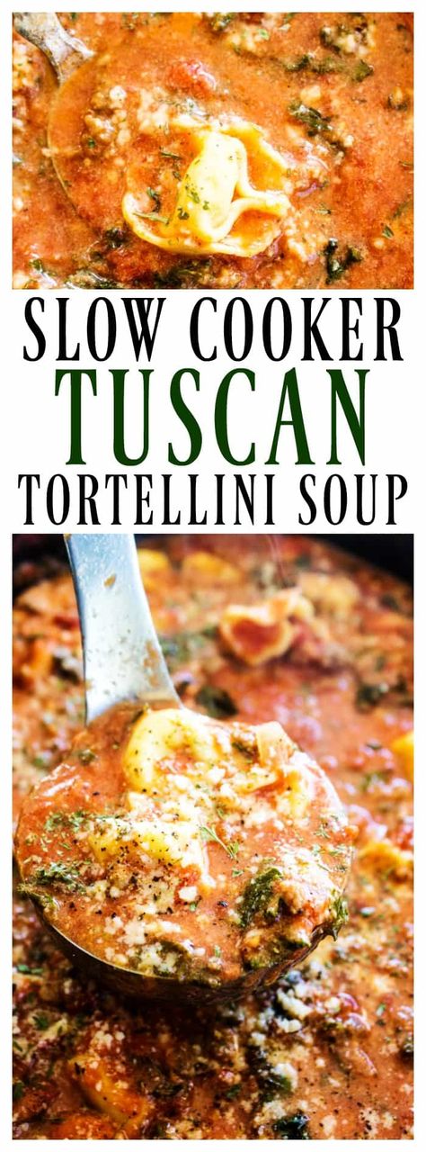 Slow Cooker Tuscan Tortellini Soup - A Dash of Sanity Tuscan Tortellini Soup, Slow Cooker Tortellini Soup, Tuscan Tortellini, Tomato Soup Easy, Tuscan Soup, Comforting Soup, Savory Meals, Yummy Meals, Easy Soup