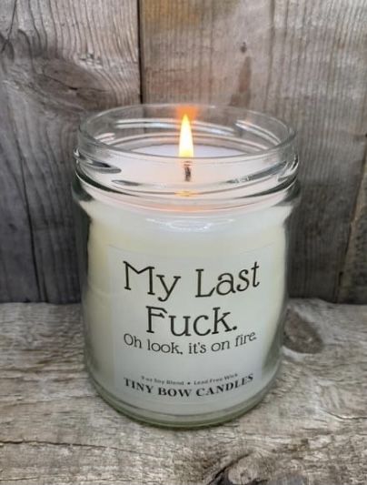 Cricut Candles, Fire Candle, Candle Quotes, Funny Home Decor, Funny Candles, Twist Top, Cricut Projects Vinyl, Sarcastic Quotes, On Fire