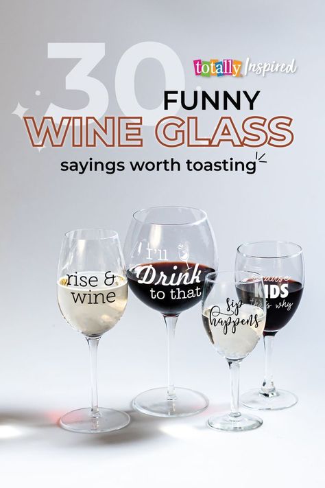 Funny Wine Glass Sayings, Wine Glass Quotes Funny, Sayings For Wine Glasses, Whimsical Quotes, Cricut Wine Glasses, Cute Wine Glasses, Wine Puns, Diy Wine Glasses Painted, Funny Wine Glasses