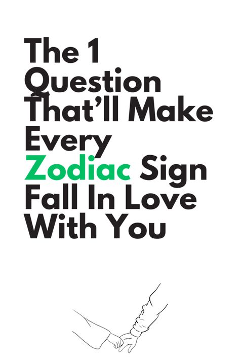 The 1 Question That’ll Make Every Zodiac Sign Fall In Love With You – Zodiac Heist Human Personality, Capricorn Facts, Aries Facts, Leo Facts, Scorpio Facts, Aquarius Facts, Pisces Facts, Libra Facts, Virgo Facts