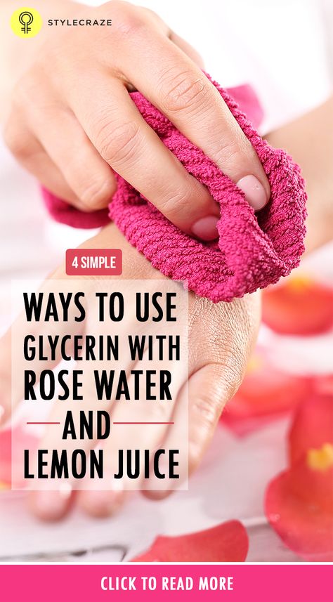 Are you looking for a natural way to get beautiful, glowing skin? Wondering if there is anything you can do to keep your skin glowing and radiant? Then you can use glycerine with rose water and lemon juice. Glycerine And Rose Water For Face, Glycerine For Skin Faces, Glycerine For Skin, Lemon Juice For Skin, Glycerin Benefits, Glycerin Face, Facial Diy, Magical Ingredients, Juice For Skin