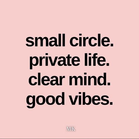 Small Circle Quotes, Group Of Friends Quotes, Group Quotes, Small Circle Of Friends, Cute Motivational Quotes, Peace Life, Keep To Myself, Circle Quotes, General Quotes