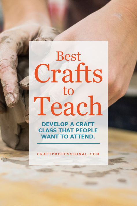 Best Crafts to Teach - Develop a craft class that people want to attend. #craftbusiness #sellcrafts #teaching #craftteacher Easy Craft Classes To Teach Adults, Crafts To Teach Adults, Craft Workshop Ideas For Adults, Craft Class Ideas For Women, Craft Classes And Workshops, Craft Class Ideas, Group Crafts For Women, Craft Workshop Ideas, Teaching Craft Classes