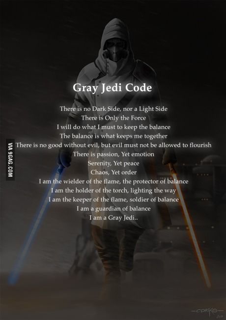 Here I present the Gray Jedi Code.. Gray Jedi Code, Jedi Wallpaper, Gray Jedi, Jedi Code, Grey Jedi, Jedi Sith, Star Wars Facts, Cuadros Star Wars, Star Wars Rebels