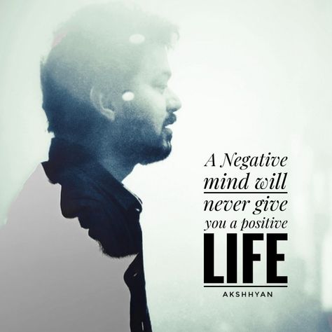 A Negative mind will never give you a positive life Vijay Motivational Quotes, Vijay Quotes, Vijay Actor Hd Images, Silk Smitha, Devotional Images, Vijay Sethupathi, Female Songs, Buddha Quotes Life, Monkey Illustration