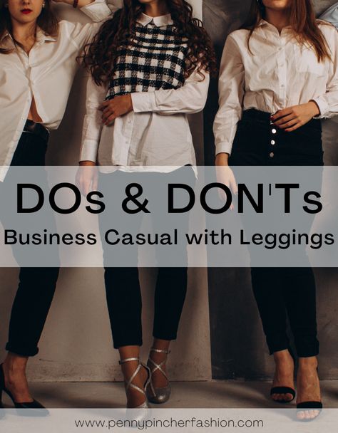 Office Outfits Leggings Business Casual, Leggings For The Office, Work Casual Leggings Outfit, Business Casual Leggings Outfit Summer, Office Outfit With Leggings, Leggings Outfit For Work Offices Winter, Black Leggings Business Casual, Spring Business Casual Outfits Jeans, Casual Work Outfits Leggings