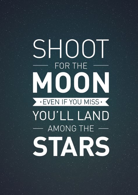 “Shoot for the moon. Even if you miss, you’ll land among the stars.”  — Les Brown, Motivational speaker Les Brown Quotes, Shoot For The Moon, Shoot For The Stars, Moon Quotes, Les Brown, Like Quotes, Shooting Stars, Life Advice, Words Of Encouragement