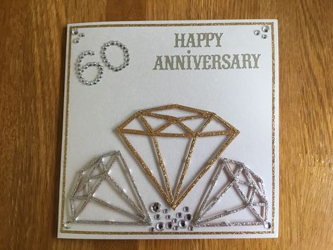 3D diamonds 60th wedding Anniversary card 60 Anniversary Cards Handmade, Diamond Anniversary Cards Handmade, 60th Wedding Anniversary Cards Handmade, 60th Anniversary Cards Handmade, Wedding Anniversary Cards Handmade, 60th Wedding Anniversary Party, Anniversary Quilt, Diamond Wedding Anniversary Cards, Diamond Theme