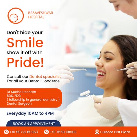 Your dental health is important to us, but so is your confidence. Our hospital offers a variety of treatments to help you achieve a healthy, beautiful smile that you can be proud of.

Consult expert dentist

Dr Sudha Ucchate
BDS, FDG
( fellowship in general dentistry )
Dental Surgeon

Everyday 10 AM to 4 PM

Book your appointment
Call : +91 9972289953 / +91 7559108108

#basaveshwar #basaveshwarhospital #hulsoor #bidar #dentist #dentalproblems Dental Creative Ads Design, Dental Care Creative Ads, Dental Creative Post, Dental Clinic Creative Ads, Dentist Creative Ads, Dental Clinic Ads, Dental Creative Ads, Dentist Ads, Dental Post