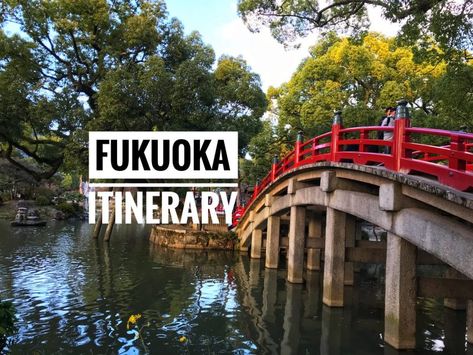 Fukuoka Itinerary, Fukuoka Japan, Japan Travel Tips, Kyushu, Tourist Spots, Travel Maps, River Cruises, What To Eat, Fukuoka