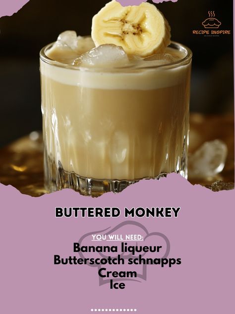 🍌🍹 Treat yourself to the irresistible flavor of a Buttered Monkey – smooth, rich, and absolutely divine! 🥂🐒 #ButteredMonkey #BananaBliss Buttered Monkey Ingredients: Banana liqueur (1 oz) Butterscotch schnapps (1 oz) Cream (2 oz) Ice (as needed) Instructions: Shake banana liqueur, butterscotch schnapps, and cream with ice. Strain into a glass over fresh ice. Garnish with a banana slice. This creamy, buttery cocktail will transport your taste buds to paradise! 🍌✨ Perfect for dessert in a g... Banana Cocktail, Banana Cocktails, Banana Liqueur, Desserts In A Glass, Delicious Cookie Recipes, Banana Slice, Best Cookie Recipes, A Banana, Dessert Drinks