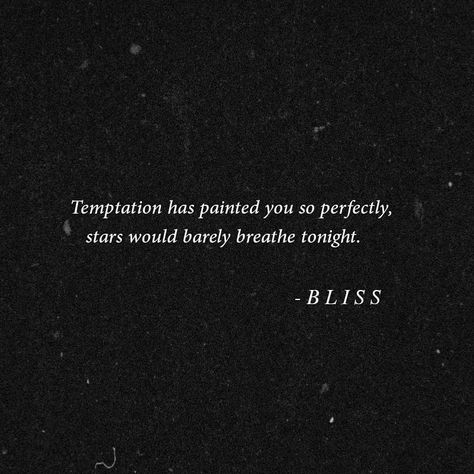 B L I S S on Instagram: “"temptation"  #poetrybliss” Quotes On Temptation, Quotes About Temptation, Temptation Quotes, Temptation Island, Mermaid Quotes, Thought Quotes, Deep Thought, Deep Thought Quotes, B L