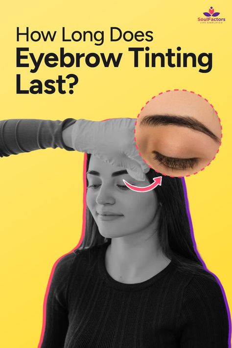 How Long Does Eyebrow Tinting Last? Brow Extensions, Eyebrow Lamination, Types Of Eyebrows, Shape Your Eyebrows, Eyebrow Tint, Sparse Brows, Perfect Brow, Tinted Brow Gel, Latest Makeup Trends