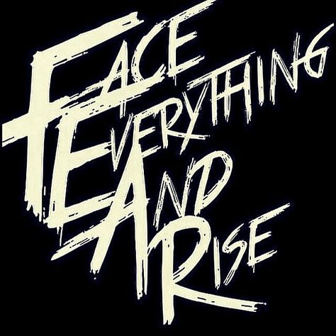 Face Everything And Rise Leg Tattoo, Neck Background Tattoo, Positive Men Tattoos, Fear Tattoo Face Everything And Rise, Face Everything And Rise Arm Tattoo, Face Everything And Rise Tattoo, Face Your Fears Tattoo, Fear Tattoo Men, Fear Nothing Tattoo