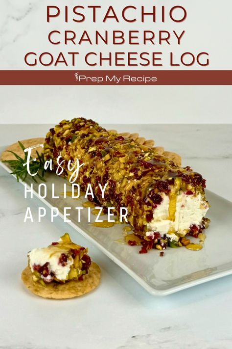 This Pistachio Cranberry Goat Cheese Log is a tasty and easy to prepare appetizer. Creamy goat cheese is rolled in crunchy toasted pistachios, sweet and tart dried cranberries, and drizzled with a touch of golden honey. This quick and easy appetizer takes only minutes to make, and can be made ahead! I’ve got a variety of great recipe variations on the website! To get the recipe & for recipe variations details, visit the website: PrepMyRecipe.com. Homemade Mexican Salsa, Toasted Pistachios, Cranberry Goat Cheese, Goat Cheese Log, Goat Cheese Appetizer, Raw Pistachios, Cheese Log, Gourmet Appetizers, Creamy Goat Cheese