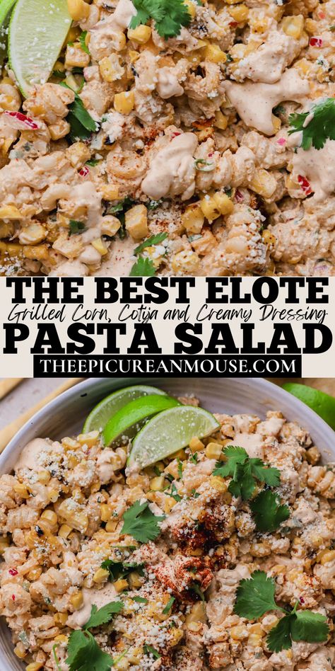 Elote pasta salad with grilled corn, cilantro, lime, cotija and creamy dressing. Roasted Corn Pasta Salad, Mexican Street Corn Pasta Salad Recipe, Elote Pasta Salad, Elote Pasta, Street Corn Elote Pasta Salad, Femalefoodie Mexican Street Corn Pasta Salad, Cotija Corn Salad, Corn Pasta, Mexican Street Corn Salad