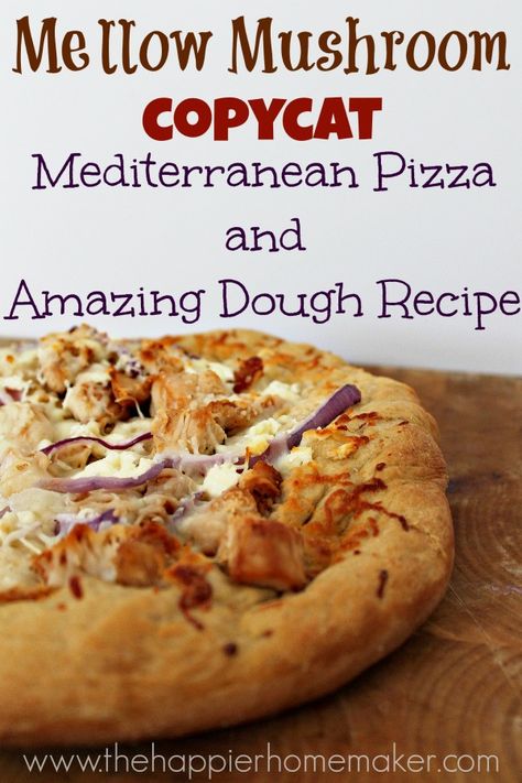 Homemade Mellow Mushroom Pizza Dough Recipe and Copy Cat Mellowterranean Pizza Mellow Mushroom Pizza Dough, Mellow Mushroom Pizza, Mediterranean Pizza, Mellow Mushroom, Mushroom Pizza, Pizza Dough Recipe, Pizza Recipes Dough, Cat Recipes, Crust Recipe