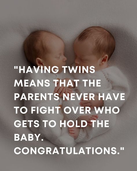 If you’re welcoming newborn twins into the family, or your circle of friends, these 75 new baby wishes for cards will help you form a perfect, and thoughtful message! New Baby Wishes, Twins Boys, Twin Quotes, Massage Quotes, Baby Wishes, Insta Quotes, Twins Baby, Circle Of Friends, Newborn Twins