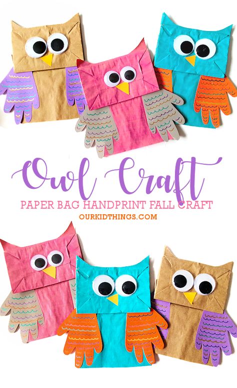 Handprint Paper Bag Owl Craft Paper Bag Fox Craft, Owl Craft Paper Bag, Owl Paper Bag Craft, Fall Paper Bag Puppets, Paperbag Crafts For Kids, Paper Bag Owl Craft For Kids, Owl Paper Bag Puppet, Owl Crafts For Kindergarten, Fall Paper Bag Crafts For Kids