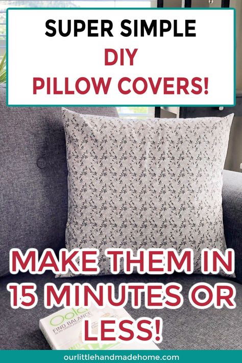 Give your home a quick and easy refresh in just 15 minutes with these super simple pillow covers! Update your space for every season! Sewing | Beginner | Budget | Envelope Pillow Case Envelope Pillow Case, Sewing Pillow Cases, Simple Pillow, No Sew Pillow Covers, Envelope Pillow, Easy Pillows, Pillow Cases Diy, Pillow Covers Pattern, Christmas Quilting