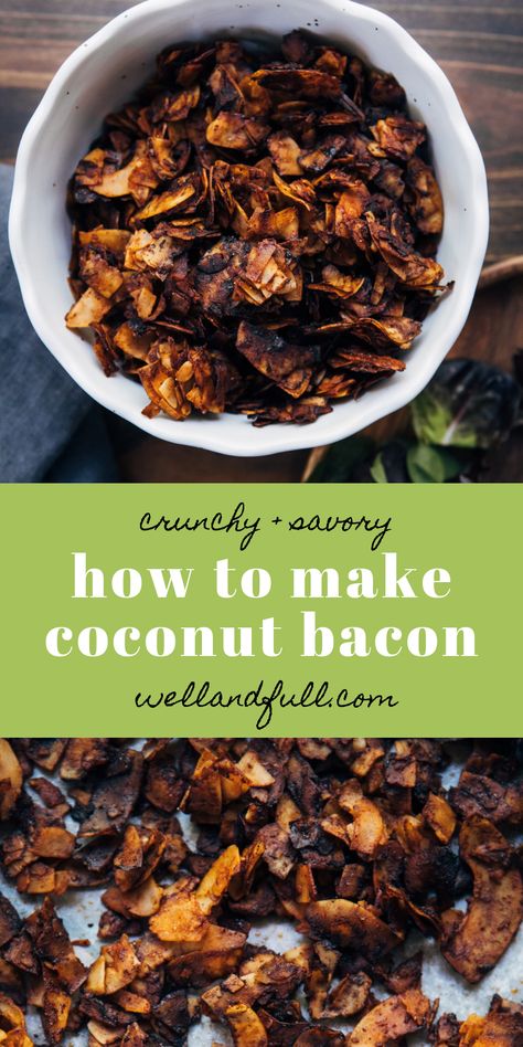 Vegan Coconut Bacon Without Liquid Smoke | Well and Full Vegan Transition, Cobb Salad Recipe, Coconut Bacon, Bacon Recipe, Vegan Coconut, Superfood Recipes, Best Vegetarian Recipes, Vegetable Drinks, Recipe Board