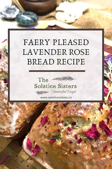 Pagan Bread Recipes, Kitchen Witch Bread Recipes, Rose Bread Recipe, Fae Inspired Food, Beltane Drink Recipes, Fairy Tale Recipes, Faerie Food Recipes, Witchcraft Baking Recipes, Beltaine Food