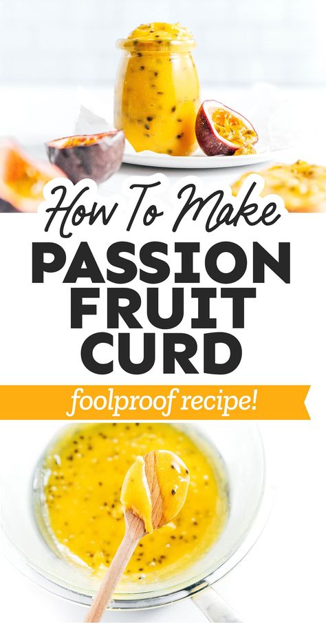 Passionfruit Curd Recipe, Passionfruit Butter, Passionfruit Dessert, Bienenstich Recipe, Passionfruit Curd, Kumquat Recipes, Passion Fruit Cake, Fruit Curd, Passion Fruit Curd