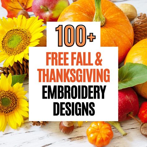 Free Embroidery Machine Designs Thanksgiving Embroidery, Autumn Projects, Fall Crafting, Fall Embroidery, Machine Embroidery Tutorials, Embroidery Machine Designs, Fall Embroidery Designs, Ith Designs, Pumpkin Applique