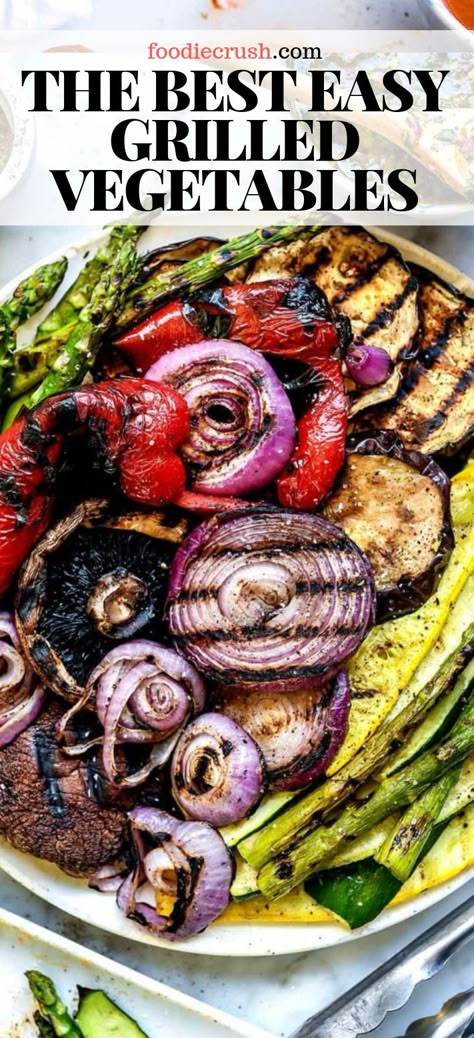 Easy Grilled Vegetables, Vegetables Platter, Best Grilled Vegetables, Vegetables Grilled, Grill Vegetables, Bbq Veggies, Grilled Vegetable Recipes, Recipes Bbq, Vegan Grilling