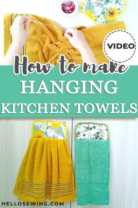 How To Make Hanging Kitchen Towels (2 Ways - Gathered Or Folded) ⋆ Hello Sewing Towel Hanging Ideas, Kitchen Towels Diy, Kitchen Towels Crafts, Kitchen Towels Hanging, Hanging Kitchen Towels, Tea Towels Diy, Hanging Kitchen Towel, Kitchen Towel Holder, Towel Crafts