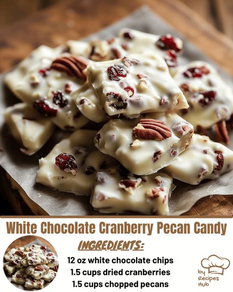 White Chocolate Cranberry Pecan Candy White Chocolate Pecan Cranberry Clusters, Cranberry Bark Recipes, White Choc Cranberry Pecan Clusters, Cranberry Pecan White Chocolate Fudge, Chocolate Clusters Recipe, White Chocolate Cranberry Pecan Candy, White Chocolate Pecans, White Chocolate Candies, White Chocolate Snack Mix Recipes