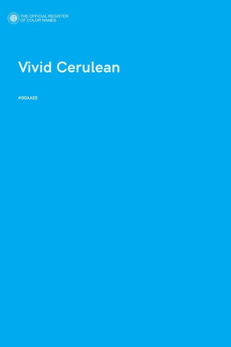 Vivid Cerulean - Color Name of Hex #00AAEE Cerulean Color Palette, Cerulean Color, Apartment Color Schemes, Laundry Business, Color Design Inspiration, Color Of The Day, Creative Advertising Campaign, Color Images, Cerulean Blue