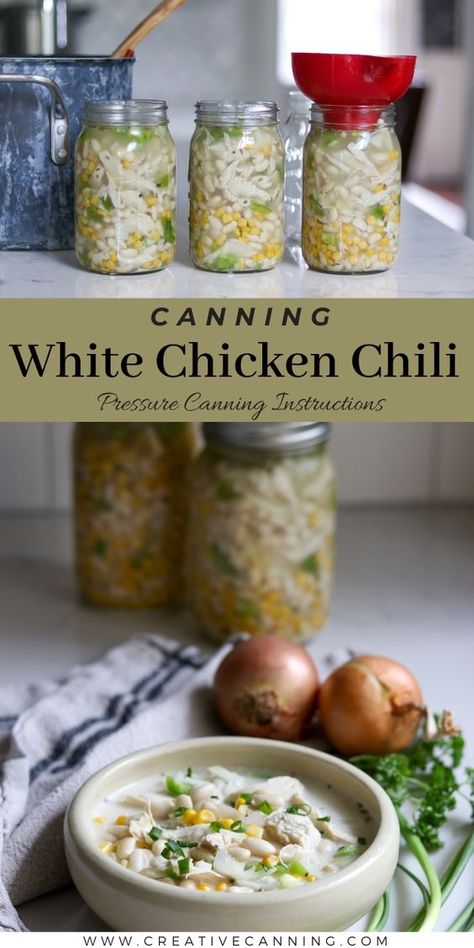 Canning Chicken Vegetable Soup, White Chicken Chili Canning Recipe, Canned White Chicken Chili, Canning Chicken Chili, Chicken Soup Canning Recipe, Canning White Chicken Chili, Pressure Canning Chicken Recipes, Canning Kitchen Layout, Soup Canning Recipes