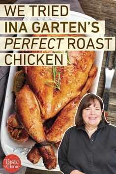 We Tried Ina Garten's Perfect Roast Chicken Roast Chicken In Dutch Oven, Chicken In Dutch Oven, Ina Garten Roast Chicken, Whole Chicken Recipes Oven, Baked Whole Chicken Recipes, Ina Garden, Whole Baked Chicken, Perfect Roast Chicken, Perfect Roast